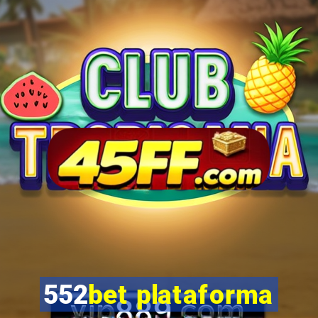 552bet plataforma